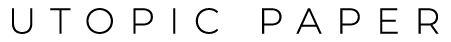Utopic PAPER